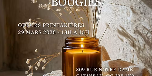 Atelier de fabrication de bougies - \u00c9dition Printemps
