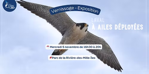 Vernissage - Exposition Laval, \u00e0 ailes d\u00e9ploy\u00e9es