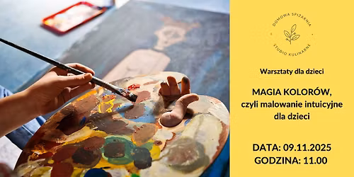 Warsztaty "MAGIA KOLOR\u00d3W, czyli malowanie intuicyjne dla Dzieci"