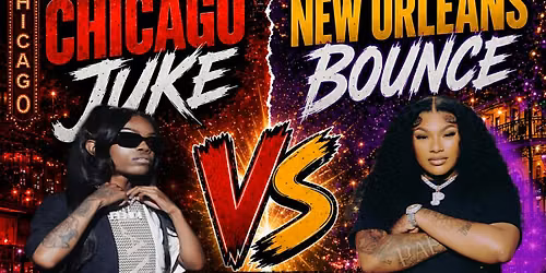 Chicago Juke Vs New  Orleans Bounce