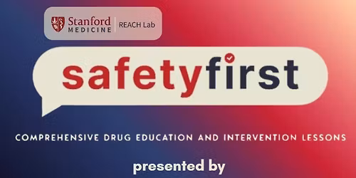 Safety First - Real Drug Education for Teens