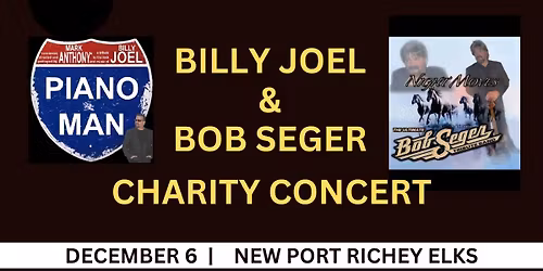 Billy Joel & Bob Seger Tribute Charity Concert