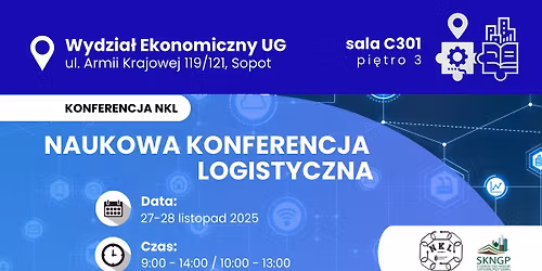 \ud83c\udf93 Naukowa Konferencja Logistyczna \ud83c\udf93