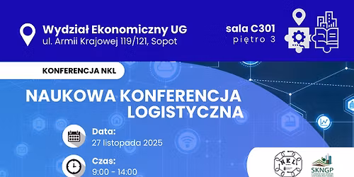 \ud83c\udf93 Naukowa Konferencja Logistyczna \ud83c\udf93