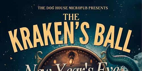 \ud83c\udf7e THE KRAKEN'S BALL \ud83c\udf7e \u200bNew Year's Eve Pirate Party!