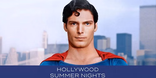 Superman (1978) | Hollywood Summer Nights