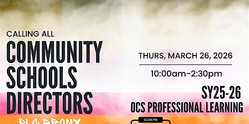 OCS PLC Bronx | Community Schools Directors Convening SY25\u201326