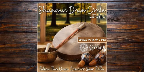 Monthly Shamanic Circle: Journey, Rhythm & Spirit Connection - Weds 8\/19 @ 7pm