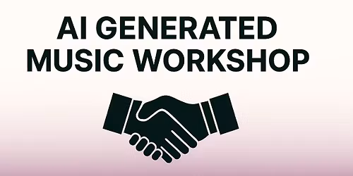 AI Generated Music Workshop
