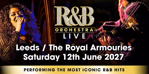R&B Orchestra Live - Leeds - June 2027