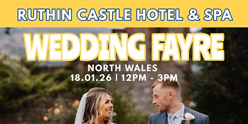 Ruthin Castle Hotel & Spa Wedding Fayre