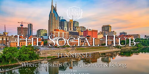 Nashville, Tennessee Social Event for Christians