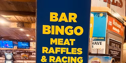 Bingo, Meat Raffle, & Racing