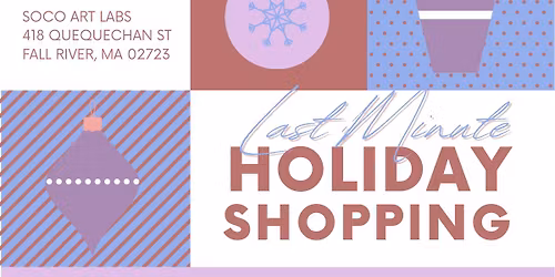 Last Minute Holiday Shopping Event