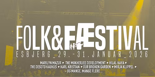 FOLK & F\u00c6STIVAL 2026 (29.-31. jan.)