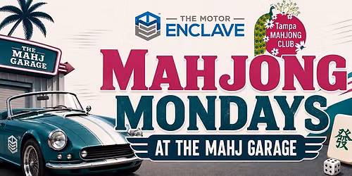 Mahjong Mondays @ The Motor Enclave