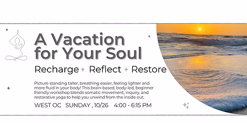 A Vacation for Your Soul_WEST OC