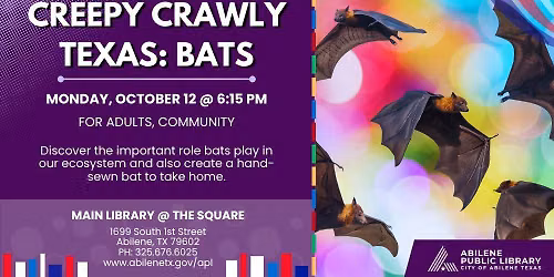 Creepy Crawly Texas: Bats (Main Library)