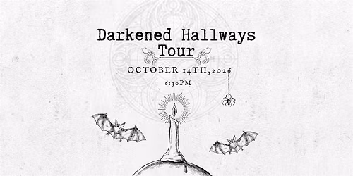 Darkened Hallways Tours