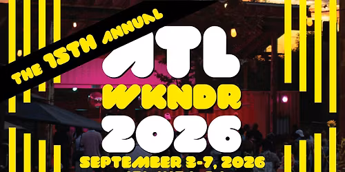 THE ATLANTA WEEKENDER\/ATLWKNDR- 2026