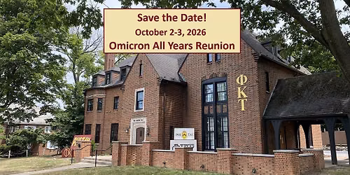 Phi Kappa Tau Omicron Chapter 2026 Annual Meeting and All Years Reunion