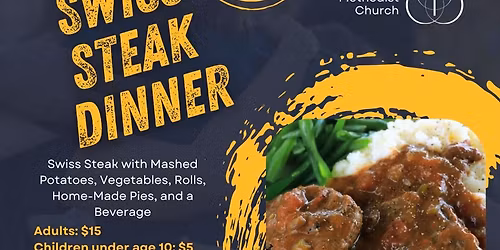 Swiss Steak Dinner 2025!