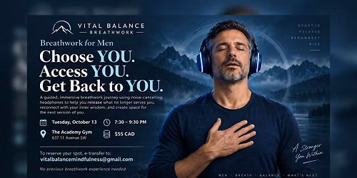 Men\u2019s Breathwork - Choose YOU, Access YOU, Get back to YOU