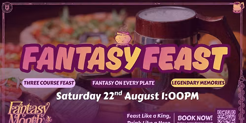 Fantasy Feast @FortressMelbourne