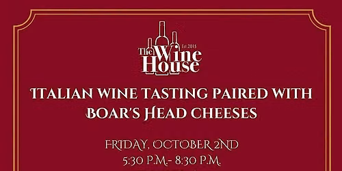Italian Wines paired with Boars Head Cheeses!