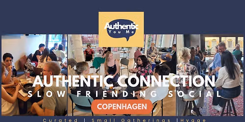 [CPH] Meet New People. No Small Talk. Just Meaningful Conversations | Slow Friending by AYM