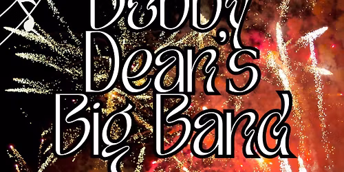 The Bobby Deans BIG Band Hogmanay Special FREE ENTRY