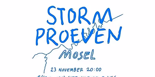 STORMPROEVEN x MOSEL