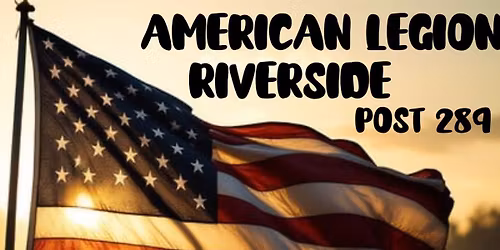 AMERICAN LEGION RIVERSIDE POST 289