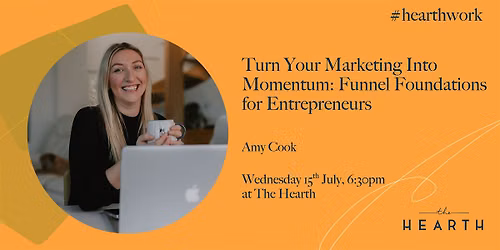 Marketing Funnels for Entrepreneurs: Turn Your Marketing Into Momentum