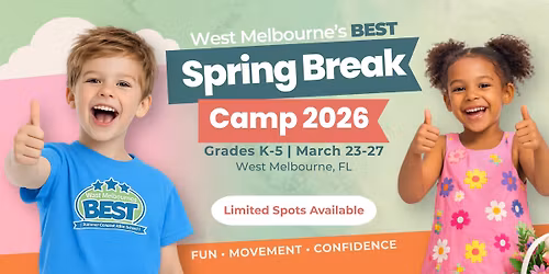West Melbourne\u2019s BEST Spring Break Camp 2026