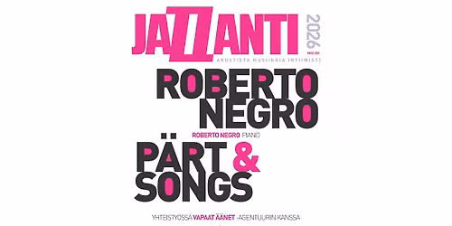jaZZanti-konsertti: Roberto Negro \u2013 P\u00e4rt & Songs