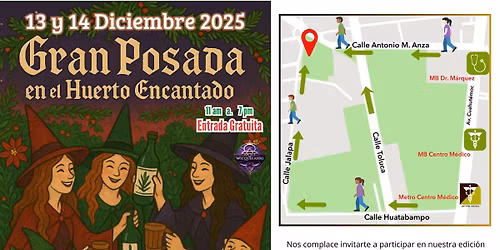 Gran Posada en el Huerto Encantado | CDMX 2025
