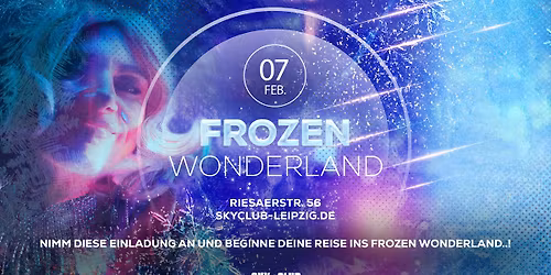 07.02.2026 - FROZEN WONDERLAND! - SKY CLUB LEIPZIG