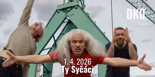 Ty Sy\u010d\u00e1ci | Jihlava