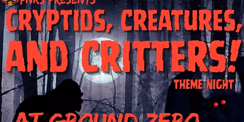 Cryptids, Creatures, and Critters! Theme Night