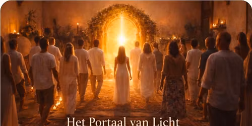 Het portaal van licht - Multidimensionale ceremonie
