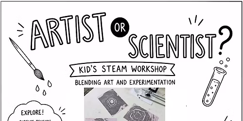 Artist or Scientist? Kid's STEAM workshop blending art and experimentation
