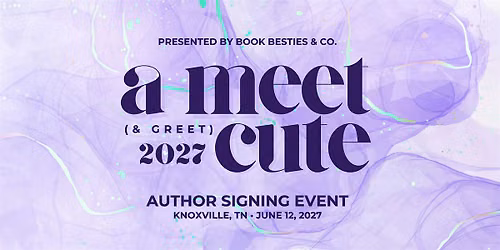 A Meet (& Greet) Cute 2027