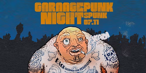 GARAGE PUNK NIGHT @\/Spunk