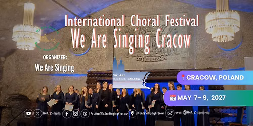 We Are Singing Cracow 2027 International Choral Festival