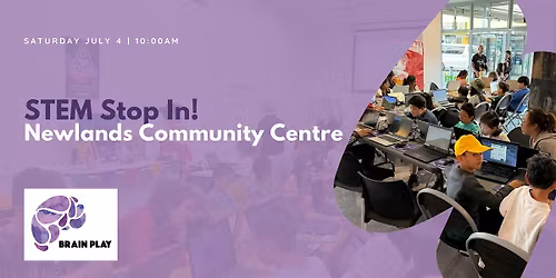 Brain Play Newlands Community Centre Free STEM Stop In 10:00AM