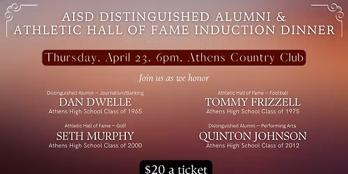 AISD Distinguished Alumni & Athletic Hall of Fame Induction Dinner