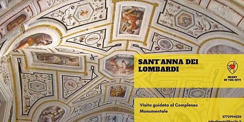 Sant'Anna dei Lombardi - visita guidata al Complesso Monumentale