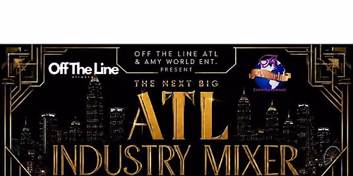 THE NEXT BIG ATL INDUSTRY MIXER is coming to the Atlanta BeltLine