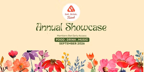 Eat Drink Triad Annual Showcase